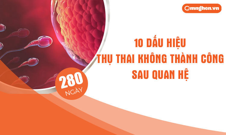 10 dấu hiệu thụ thai không thành công sau quan hệ